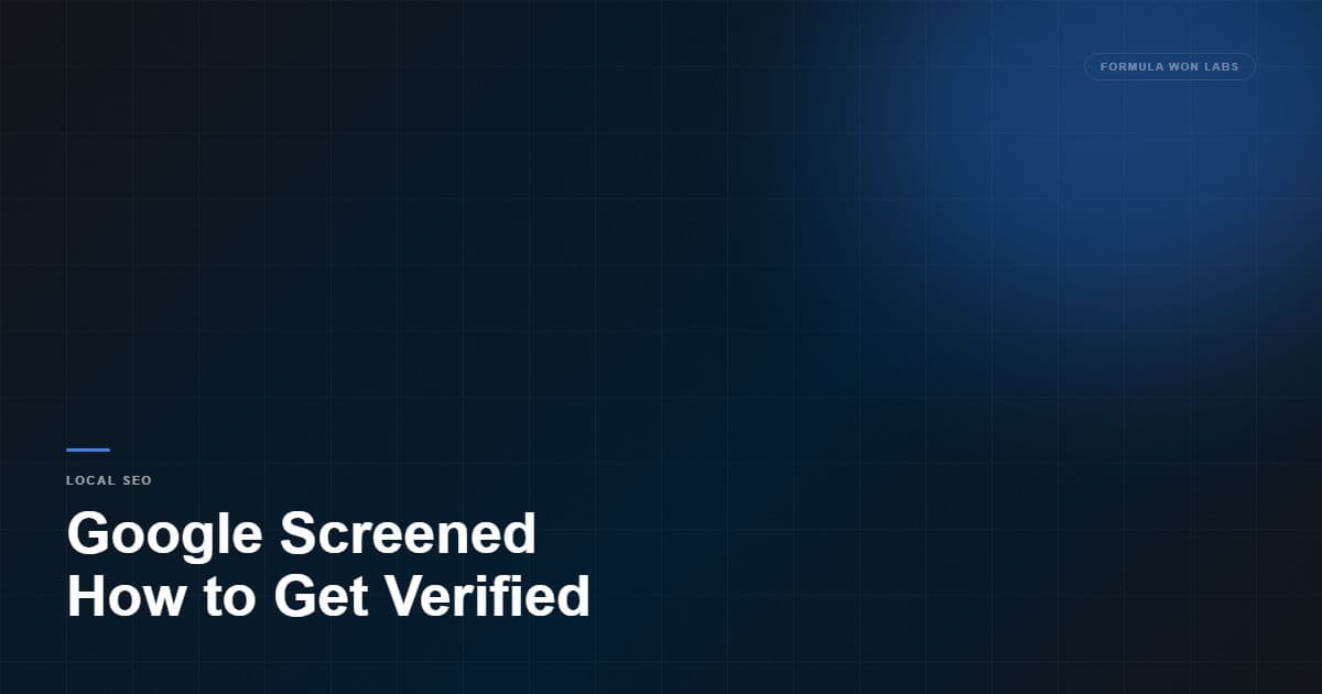Google Screened: What It Is and How Professional Services Get Verified